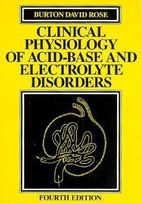 Clinical Physiology of Acid-Base and Electrolyte Disorders EPUB