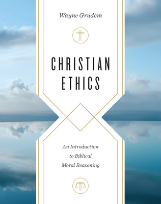 Christian Ethics: An Introduction to Biblical Moral Reasoning EPUB