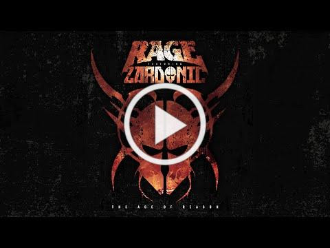 Rage feat. Zardonic - The Age Of Reason (Remix)(Official Lyric Video)