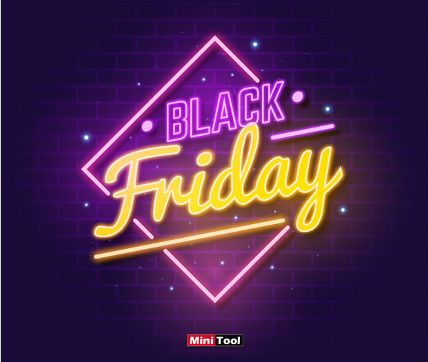 2019 MiniTool Black Friday & Cyber Monday Deals