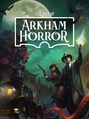 The Art of Arkham Horror PDF