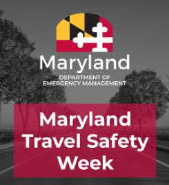 Maryland Travel Safety Week 2022