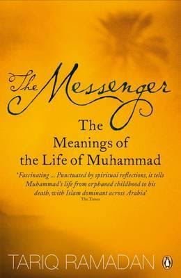 The Messenger: The Meanings of the Life of Muhammad EPUB