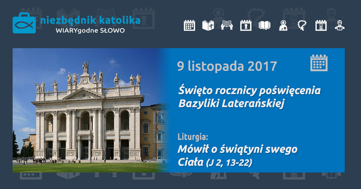 Znalezione obrazy dla zapytania ROCZNICA POŚWIĘCENIA BAZYLIKI LATERAŃSKIEJ Święto