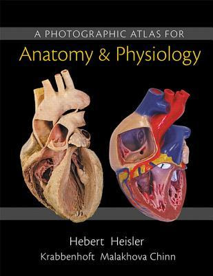 A Photographic Atlas for Anatomy & Physiology in Kindle/PDF/EPUB