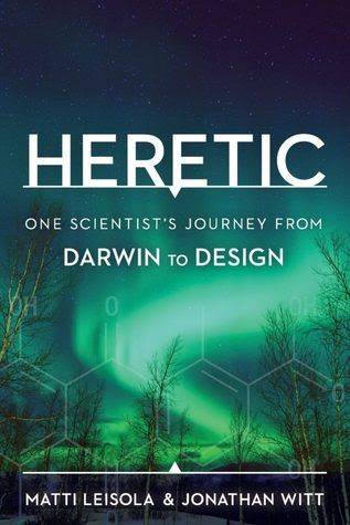 Heretic: One Scientist's Journey from Darwin to Design EPUB