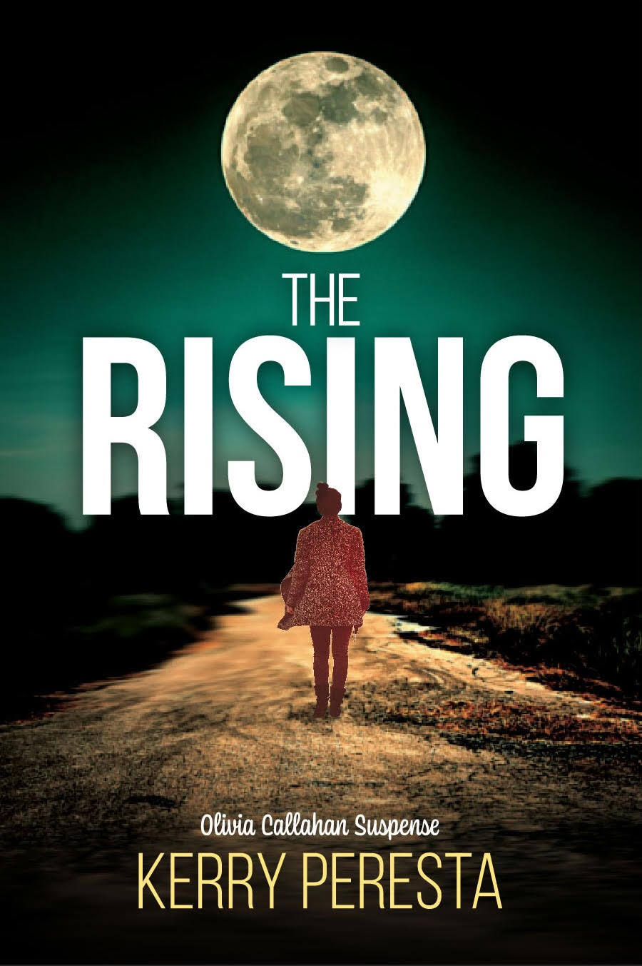 The Rising by Kerry L Peresta