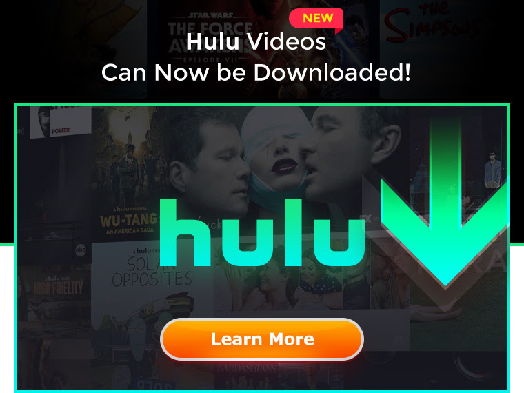 Download All the Videos You Love from Hulu