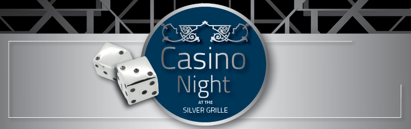 Casino Night at the Silver Grille