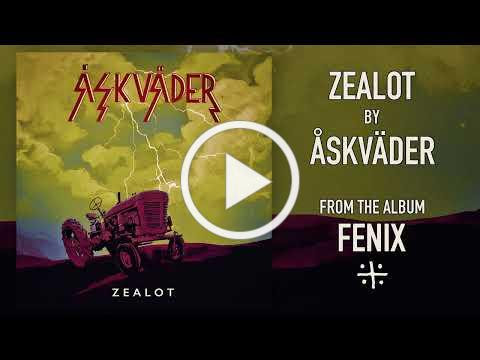 ÅSKVÄDER - ZEALOT (Official Audio)