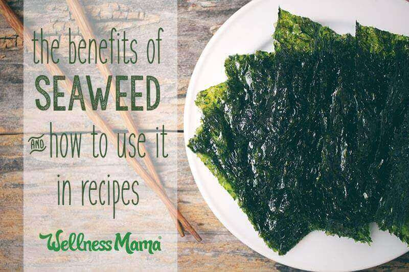 The benefits of seaweed and how to use it in recipes