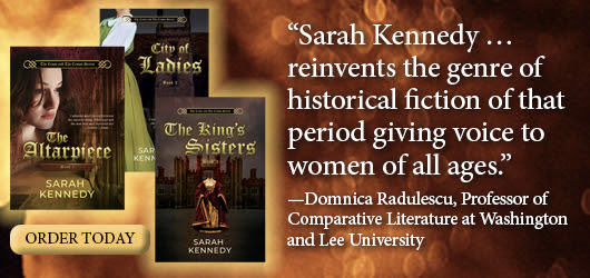 “Sarah Kennedy…reinvents the genre of historical fiction of that period giving voice to women of all ages.”-Domnica Radulescu, Professor of Comparative Literature at Washington and Lee