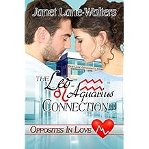 The Leo-Aquarius Connection (Opposites in Love Book 5)