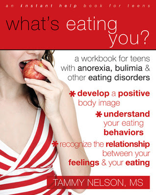 What's Eating You?: A Workbook for Teens with Anorexia, Bulimia, and other Eating Disorders EPUB