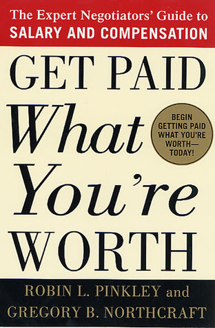 Get Paid What You're Worth: The Expert Negotiators' Guide to Salary and Compensation in Kindle/PDF/EPUB