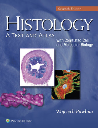 Histology: A Text and Atlas: With Correlated Cell and Molecular Biology EPUB