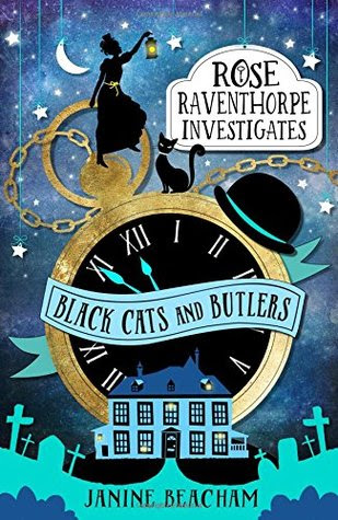Black Cats and Butlers (Rose Raventhorpe Investigates, #1) PDF