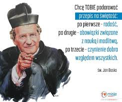 Znalezione obrazy dla zapytania: Świętego Jana Bosko sentencje