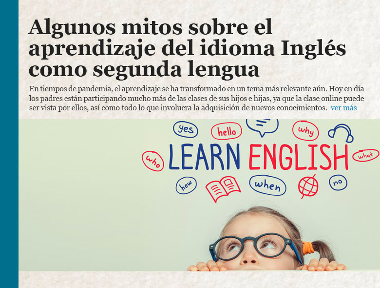 Algunos mitos sobre el aprendizaje del idioma Inglés como segunda lengua