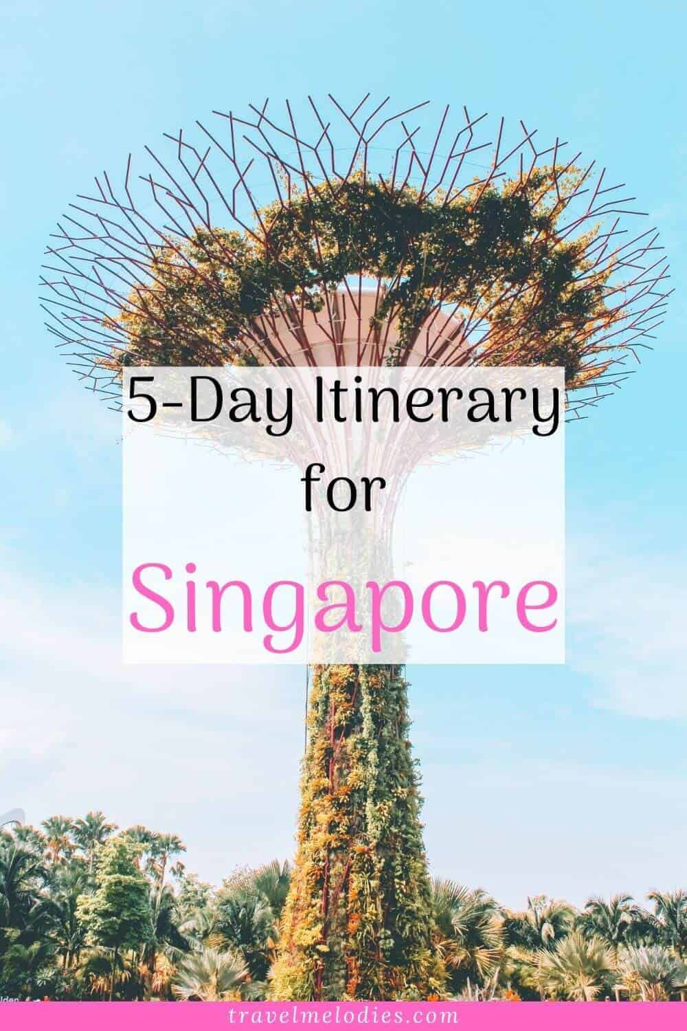 Singapore Itinerary How to Explore Singapore in 5 Days