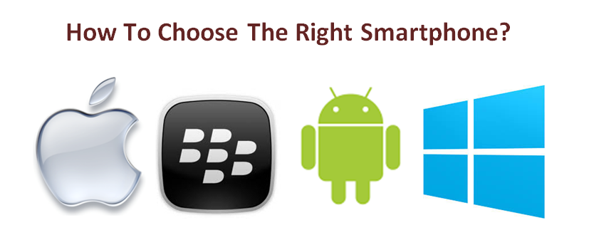 How To choose the right smartphone