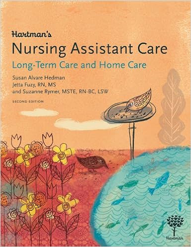 EBOOK Hartman's Nursing Assistant Care: Long-Term Care and Home Health, 2e