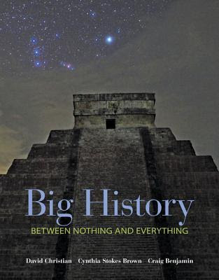 Big History: Between Nothing and Everything EPUB