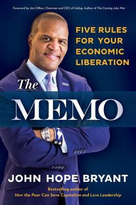 The Memo: Five Rules for Your Economic Liberation PDF
