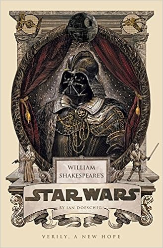 EBOOK William Shakespeare's Star Wars: Verily, A New Hope