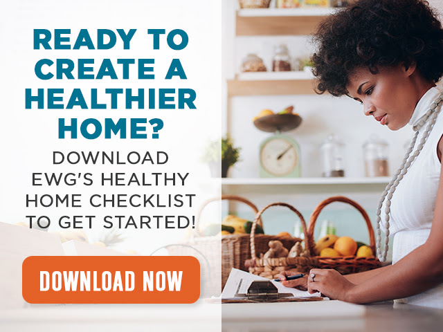 EWG's Healthy Home Checklist