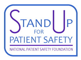 Stand Up For Patient Safety Stand Up For Patient Safety