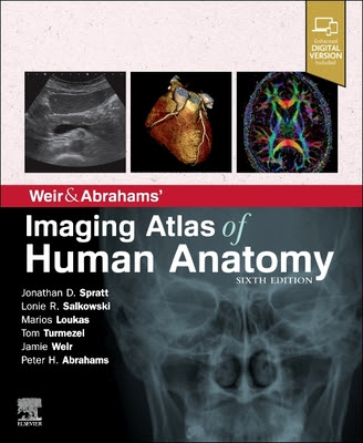 Weir & Abrahams' Imaging Atlas of Human Anatomy in Kindle/PDF/EPUB