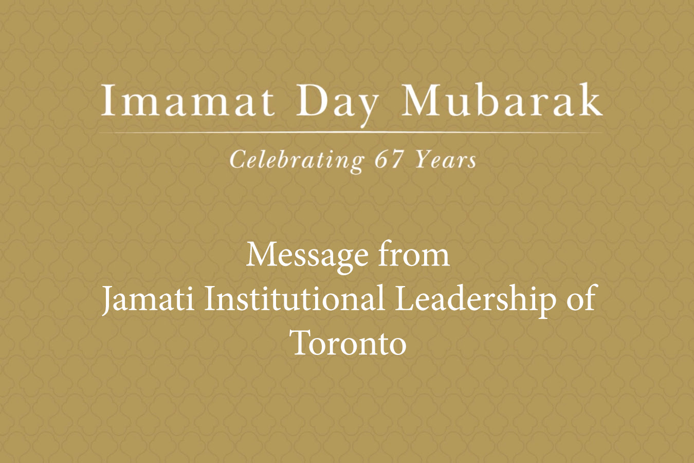 Watch a special Imamat Day Mubarak message from Jamati leadership