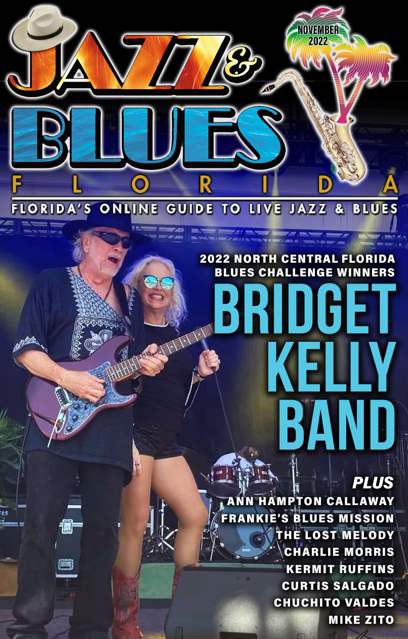 Jazz & Blues Florida November 2022 Issue #JazzBluesFlorida