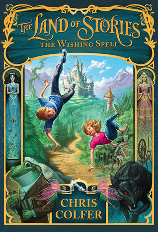 The Wishing Spell (The Land of Stories, #1) in Kindle/PDF/EPUB