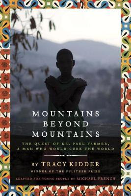 Mountains Beyond Mountains: The Quest of Dr. Paul Farmer, A Man Who Would Cure the World in Kindle/PDF/EPUB