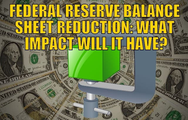 Federal Reserve Balance Sheet Reduction: What Impact Did it Have in 2018? What about 2019? Federal Reserve Balance Sheet Reduction: What Impact Did it Have in 2018? What about 2019?