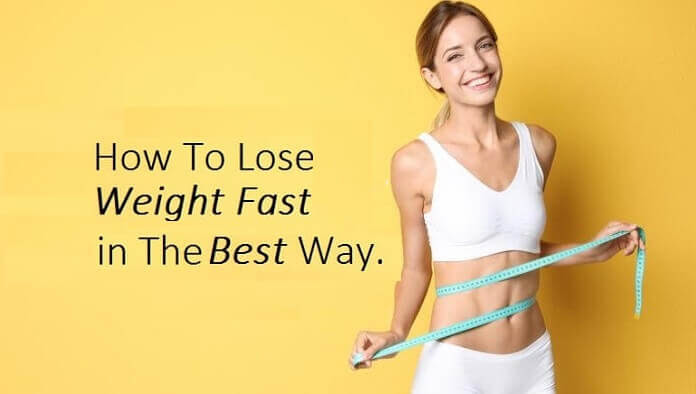 How to Lose Weight Fast: 7 Most Effective Tips for Weight Loss