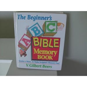 Beginner's ABC Bible Memory Book: Stories and More to Make Scripture Memory Fun