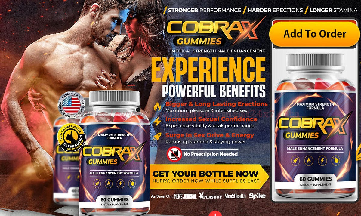 The Sweet Revolution: Exploring CobraX Male Enhancement Gummies | by CobraX  Male Enhancement Gummies | Medium