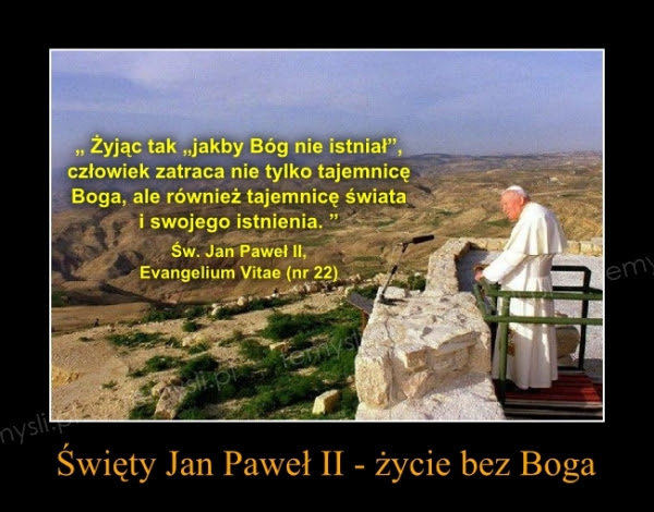 Święty Jan Paweł II - życie bez Boga