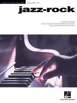 Jazz-Rock: Jazz Piano Solos Series Volume 53 PDF