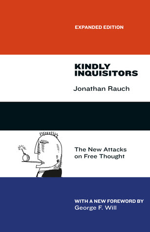 Kindly Inquisitors: The New Attacks on Free Thought, Expanded Edition in Kindle/PDF/EPUB