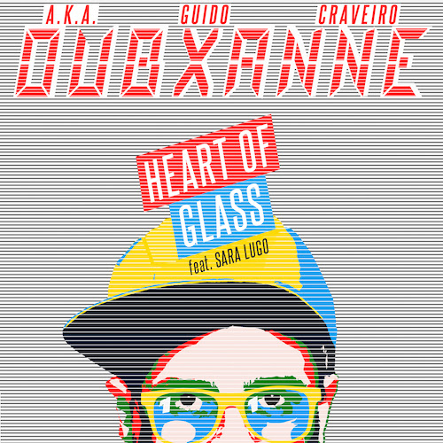 Cover: Dubxanne aka Guido Craveiro feat. Sara Lugo - Heart of Glass