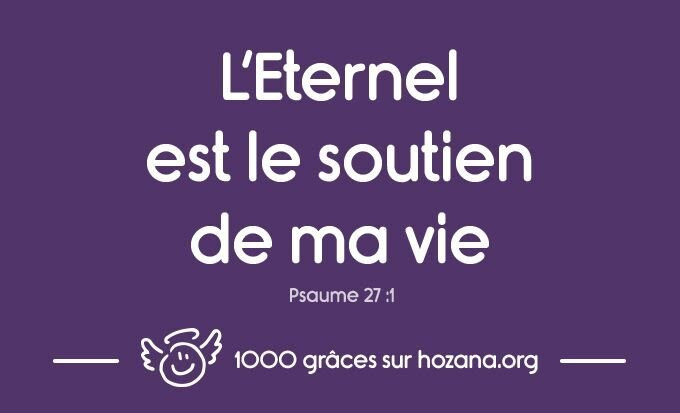 1000 Grâces Divines - Un Texte chaque Jour - Psaume_27_1_preview