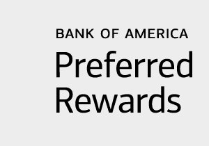 Bank of America Preferred Rewards.