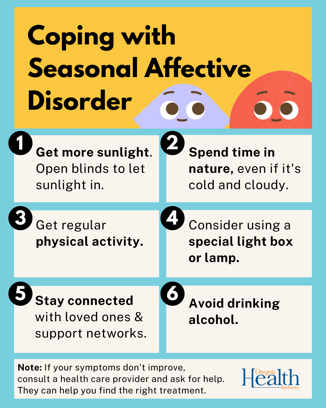 six tips for coping with seasonal affective disorder: sunlight, physical activity, time in nature, stay connected, avoid alcohol, special light box. 