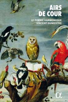 Le Poeme Harmonique - Airs de Cour (1560-1650), 2 CDs