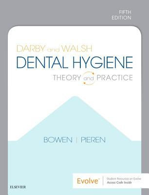 Darby and Walsh Dental Hygiene: Theory and Practice PDF
