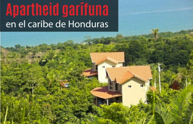 Apartheid garífuna en el caribe de Honduras (I)